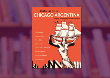 Historias de la Chicago Argentina